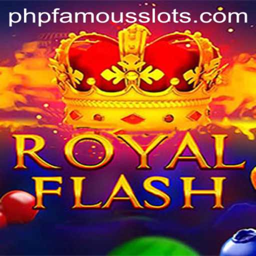 RoyalFlash: The Revolutionary Game Captivating the World with PHPFAMOUS